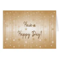 Have a Happy Day Positive INspirational Blank Card