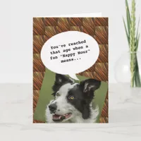 animal lover Happy Hour Getting Old Funny Birthday Card