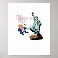 No Kings In USA Statue Of Kicking Out Fump Classic Poster