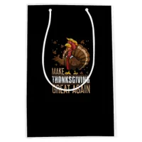 Make Turkey Great Again Funny Thanksgiving Trumpki Medium Gift Bag