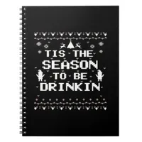 Tis The Season To Drinkin Funny Christmas Trendy S Notebook