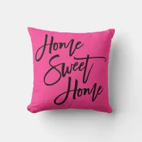 Home Sweet Home Elegant Black Script Hot Pink Throw Pillow