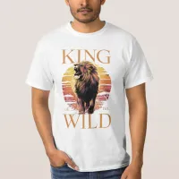 Lion With Words: King of the Wild (b) T-Shirt