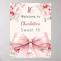 Pink bow cream florals Sweet 16 welcome Poster