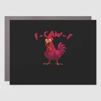F Caw F Funny Chicken Humor Creative Casual Style Car Magnet