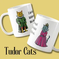 Cats of History Tudor Times, Royal mouser Kitten Coffee Mug