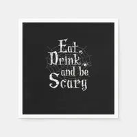 Eat Drink And Be Scary Halloween Napkins
