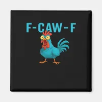 F-Caw-F-Chicken Essential Classic Style Magnet