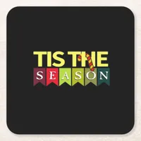 Tis Season Christmas Santa Funny Trendy Square Paper Coaster
