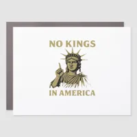 No Kings In America Statue Of  No Kings Day Protes Car Magnet