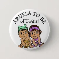 Abuela to be of Twins, Hispanic Baby Shower Button