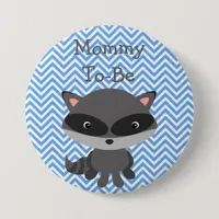 Mom To Be Button Raccoon Woodlands Theme