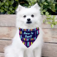 Born To Surf Funny Surfing Dog Pet Bandana Collar