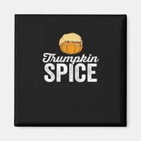 Trumpkin Spice Funny Political Halloween Joke Magnet