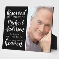 Father of the Bride Reserved Heaven Photo Plaque