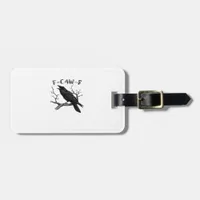 F-Caw-F Funny Raven Pun Gothic Crow Humor Aestheti Luggage Tag