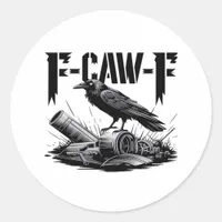 Humor Funny F Caw F Gothic Crow Aesthetic Classic Round Sticker