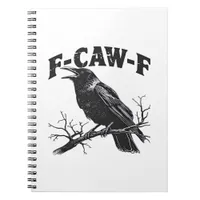 Gothic Crow Humor F-Caw-F Funny Essential Notebook
