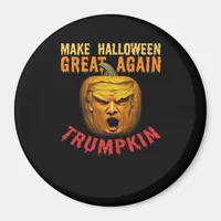 Trumpkin Make Halloween Great Again – Funny Pumpki Magnet