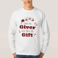 Love the Giver More Than the Gift Santa Christmas T-Shirt