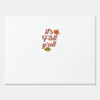 It’s Fall Y’all Trendy Meme Sign