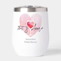 Thats Amore Italian Vino Before Vows Bridal Shower Thermal Wine Tumbler