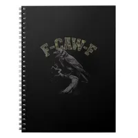 Crow F-Caw-F Funny Bird Notebook