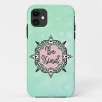 Be Kind | Mint Green and Pink  iPhone 11 Case