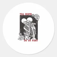 Till Death Do Us Part Wedding Skeleton Couple Vale Classic Round Sticker