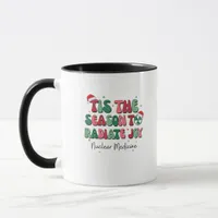 Tis The Season To Joy Nuclear Medicine Christmas N Mug