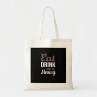 Eat Drink And Be Meowy Creative Style Tote Bag