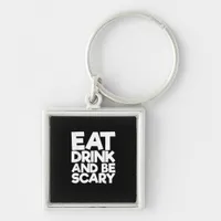 Eat Drink And Be Scary Halloween Retro Classic Keychain
