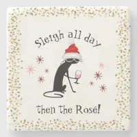 Sleigh All Day Then Rosé Funny Christmas Cat Stone Coaster