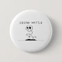 Drink Water - Eat Drink And Be Scary Retro Classic Button