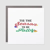 Tis The Season To Be Careful Classic Stickers Car Magnet