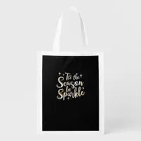 Tis Season To Sparkle Funny Christmas Saying Grocery Bag