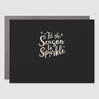 Tis Season To Sparkle Funny Christmas Saying Car Magnet