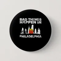 Bad Happen Philadelphia Halloween Spooky Trumpkin Button