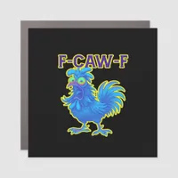 F-Caw-F Chicken Classic Creative Casual Car Magnet