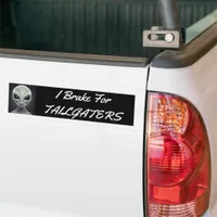 Brake for Tailgaters Bumper Sticker