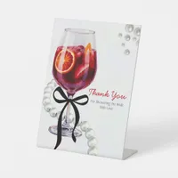  Sangria & Sass "Thank You"  Pedestal Sign