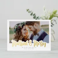 Married & Merry Wedding Photo Real Foil Holiday Card