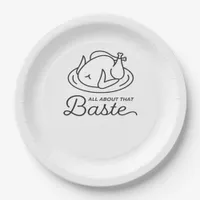 All About That Baste Thanksgiving Minimal Design Paper Plates