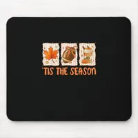 Tis The Season Football Halloween Thanksgiving  Mouse Pad