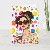 Wishing you a Sparkly Day! Women with Coffee  Card