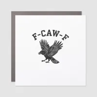 Funny F-Caw-F Crow Aesthetic Style Car Magnet