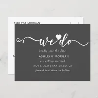 Script Gray Heart We Do Save the Date Announcement Postcard