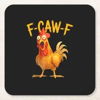 F-Caw-F Pun Funny Chicken Rooster Cawing Grunge Square Paper Coaster