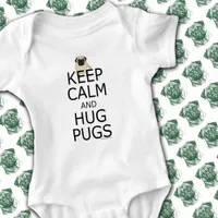 Hug Pugs to Keep Calm Baby Bodysuit