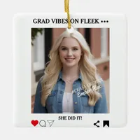 Grad Vibes on Fleek, Social Media Graduation Ceramic Ornament